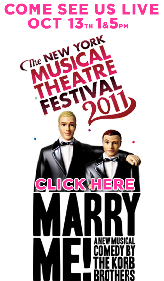 Marry Me! A New Musical Comedy by The Korb Brothers
